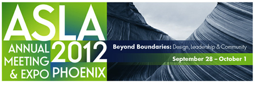 ASLA Annual Meeting & Expo: Phoenix, Ariz.